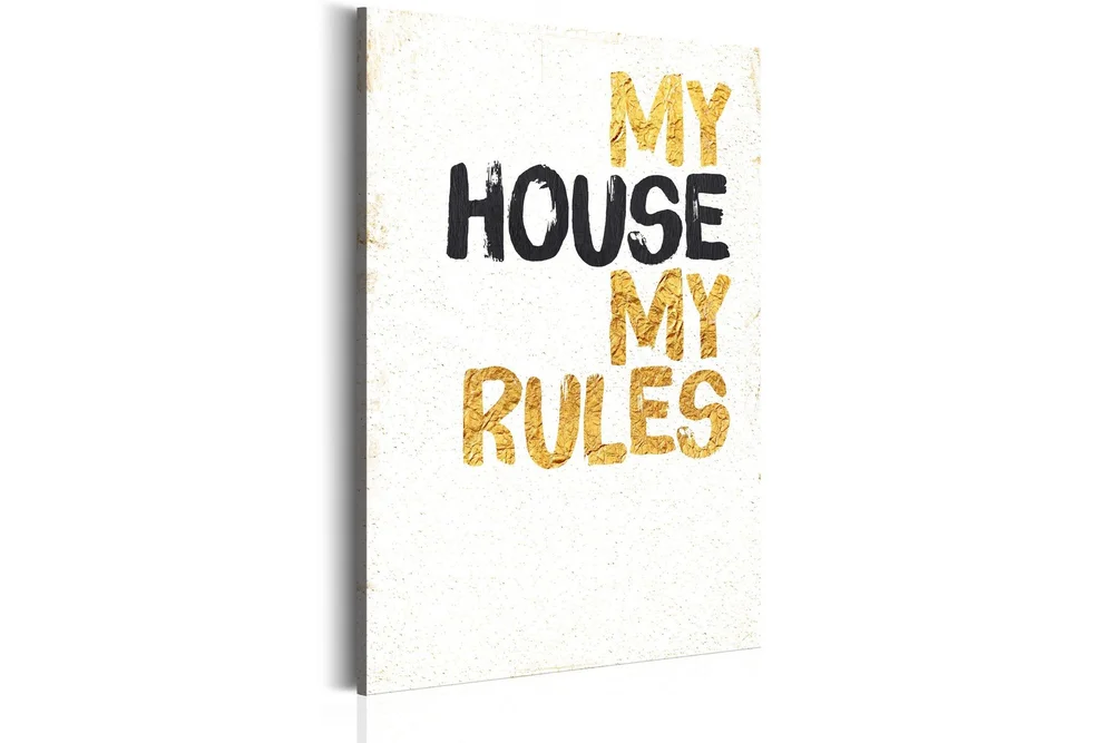 Tavla My Home: My house, my rules 80x120 VALUE_MISSING_1 v:1380836